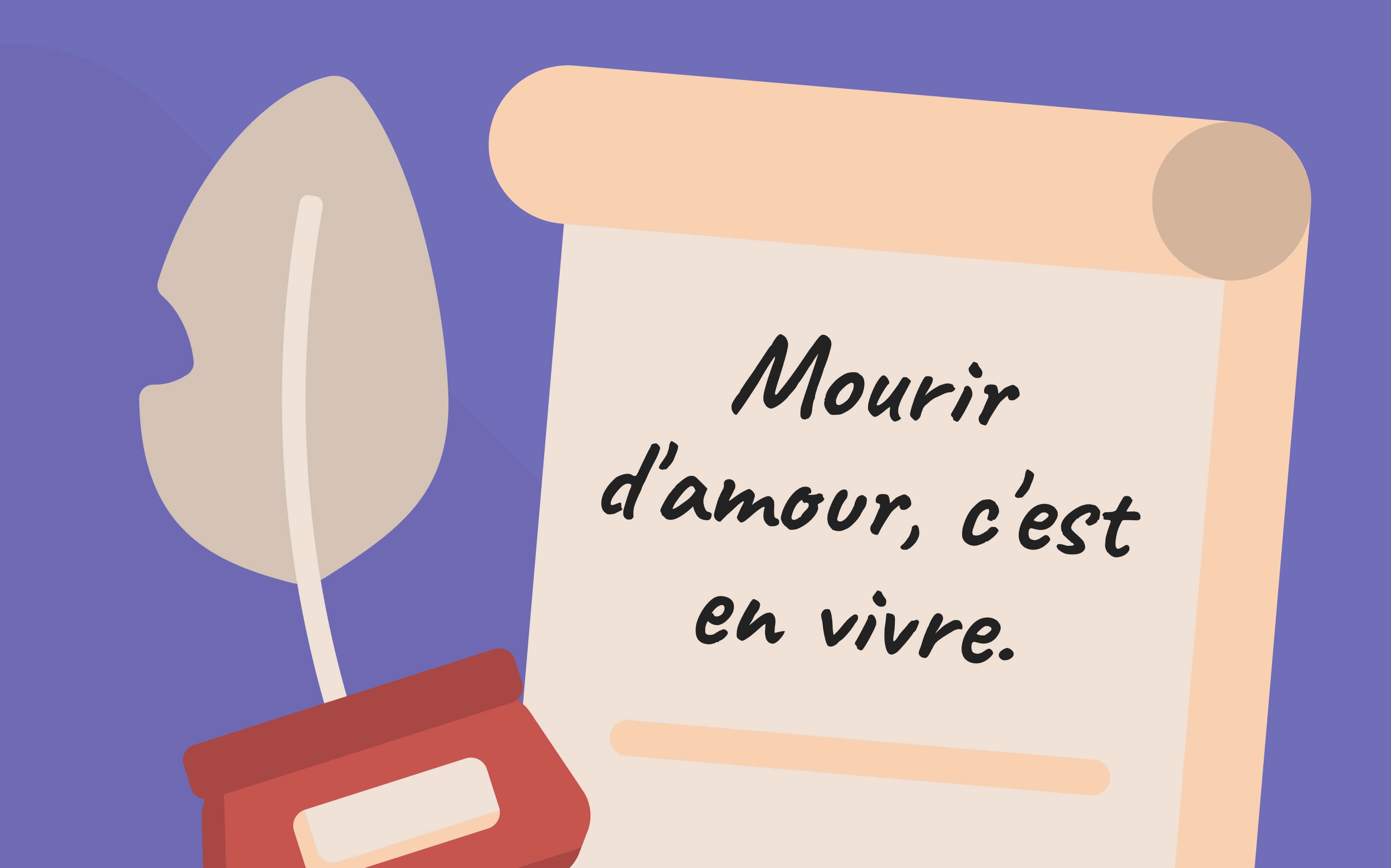 Цитата Mourir d'amour, c'est en vivre на свитке
